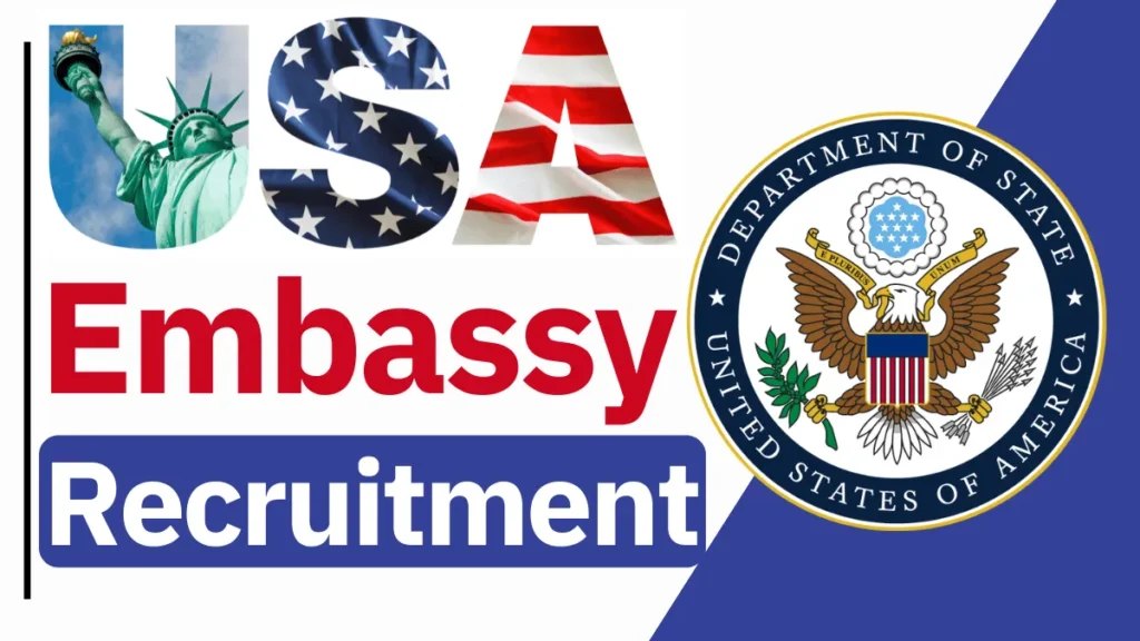 US Embassy Recruitment Feb 2025